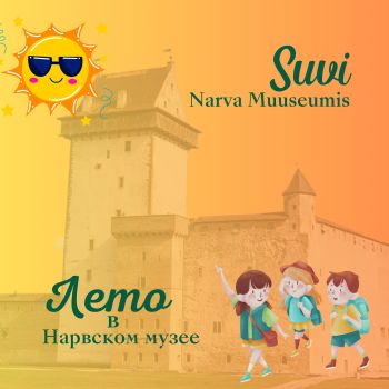 Suvi Narva Muuseumis