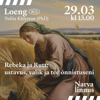 Rebeka ja Rutt: ustavus, valik ja tee õnnistuseni (RUS)