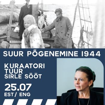 Kuraatori tuur näitusel „Suur põgenemine 1944” (EST)
