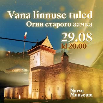 Vana Linnuse tuled | Muinastulede Öö! (EST & RUS)