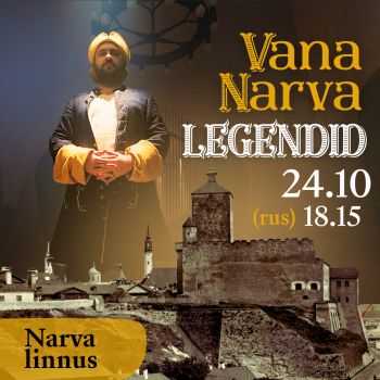 Elamusekskursioon Vana Narva legendid (RUS)